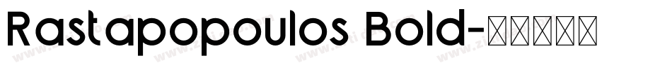 Rastapopoulos Bold字体转换